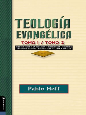 cover image of Teología evangélica tomo 1 / tomo 2